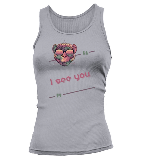 I SEE YOU monkey retro neon text quote funky funny Tank top Woman