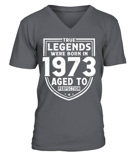50th birthday vintage 1973 true legends V-Neck T-shirt
