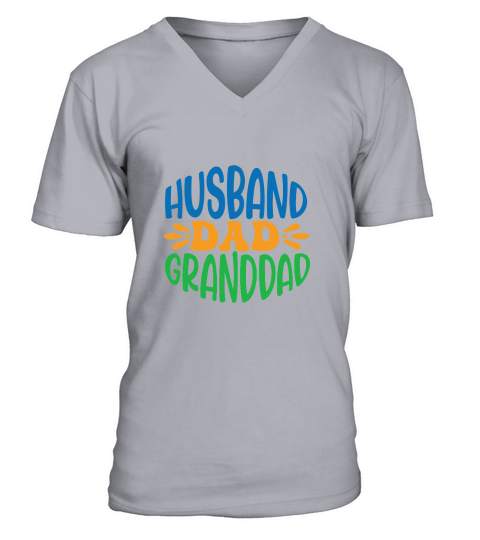 Husband Dad Granddad Happy Fathers Day V-Neck T-shirt