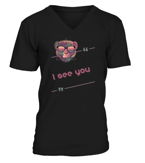I SEE YOU monkey retro neon text quote funky funny V-Neck T-shirt
