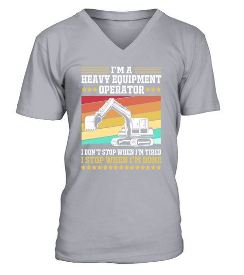 Retro Excavator Im A Heavy Equipment Operator V-Neck T-shirt