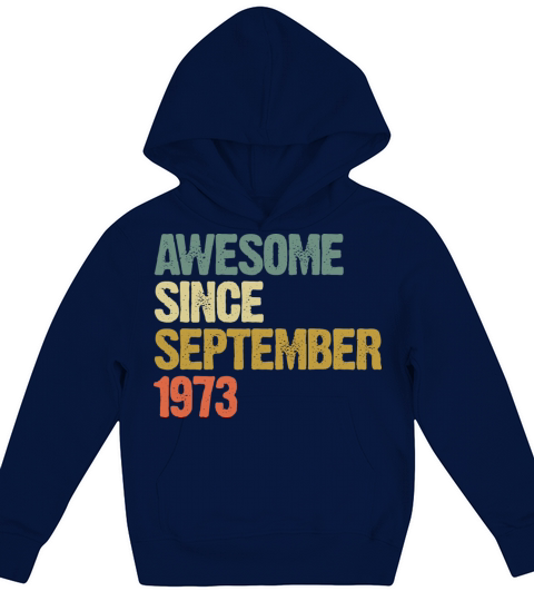 Awesome Since September 1973 Retro Vintage Gift Kids Hoodie