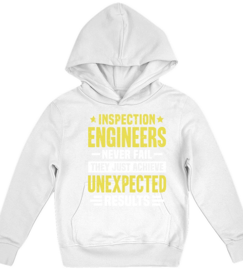 Inspection Engineer Engineering Funny Design Never Kids Hoodie