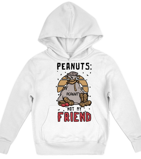 Peanuts Not My Friend Peanut Allergic Kids Hoodie