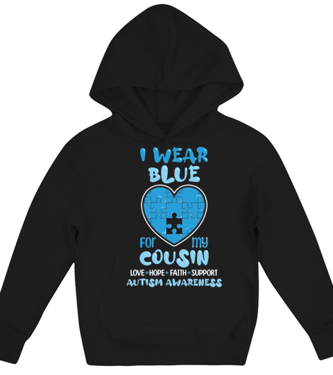 Wear Puzzle April Blue For Cousin Autism Awareness Kids Hoodie