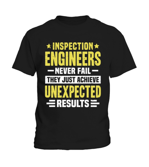 Inspection Engineer Engineering Funny Design Never Kids T-Shirt