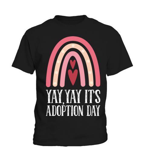 Yaay Its Adoption Day Kids T-Shirt