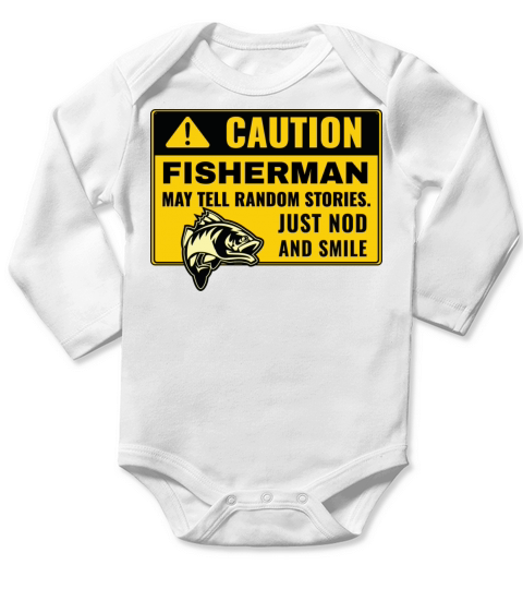 Caution fisherman may tell stories Non-disgtressed Long Sleeve Baby One-Piece