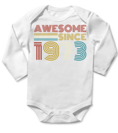 Fiftieth Birthday Awesome Since 1973 80s vibe Long Sleeve Baby One-Piece