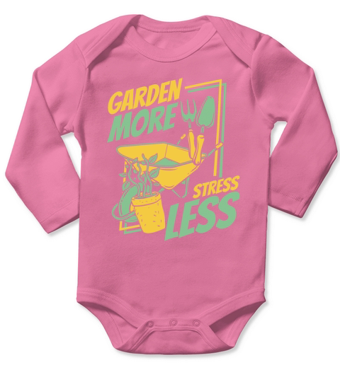 Garden More Stress Less Gardener Horticulture Long Sleeve Baby One-Piece