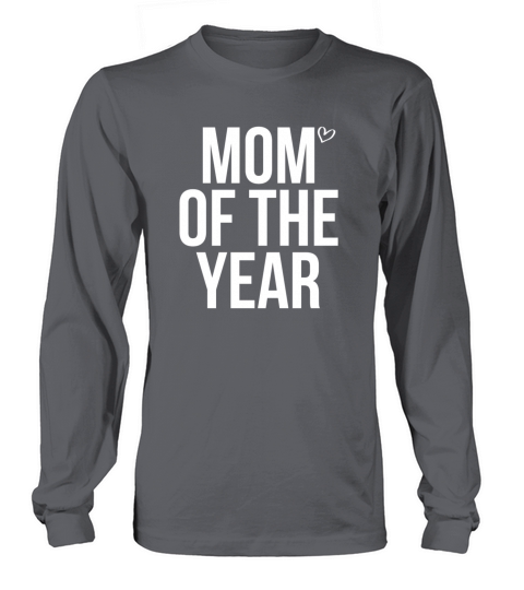 Mom of the year Long sleeved Unisex