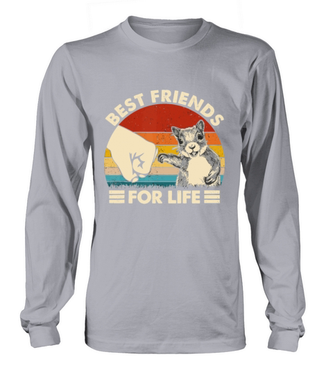 Retro Vintage Squirrel Best Friend For Life Fist B Long sleeved Unisex