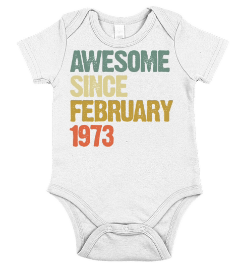Groovy Retro Awesome Since February 1973 Short Sleeve Baby One-Piece