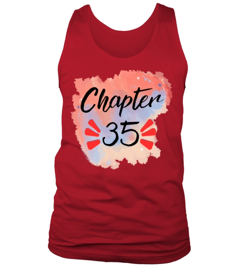 Chapter 35 35th Birthday Party Tank Top Unisex
