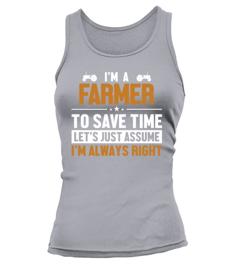 Farmer Lets Assume Im Right Rancher Tank top Woman