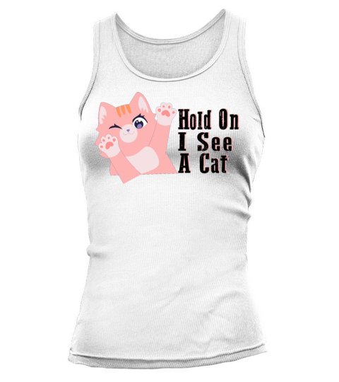 Hold On I See A Cat Vintage Cat Mom Kitten Tank top Woman