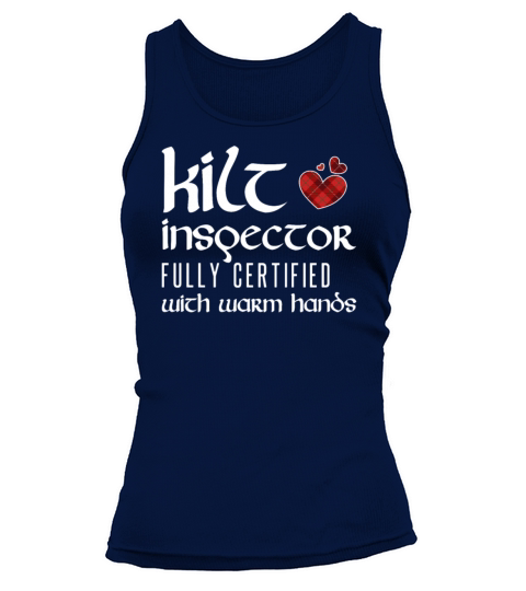 Kilt Inspector Certified With Warm Hands Scottish Tank top Woman