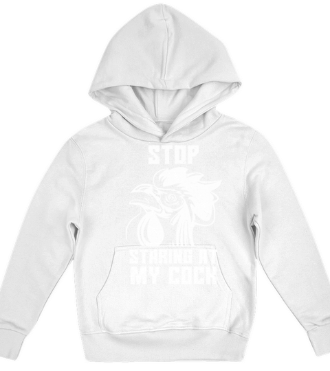 Stop Staring At My Cock Kids Hoodie