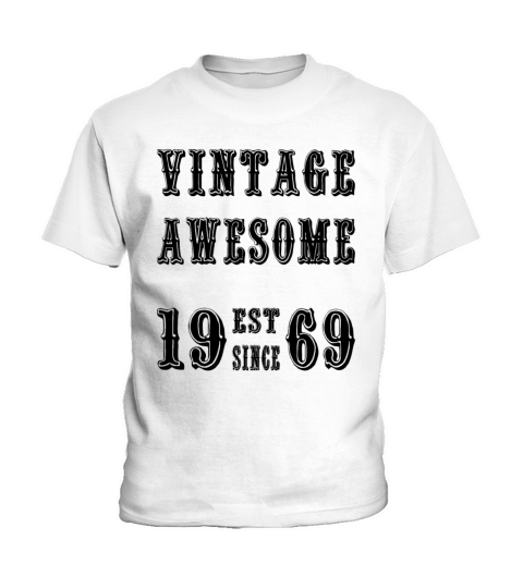 Vintage Awesome Est Since 1969 Birthday Kids T-Shirt