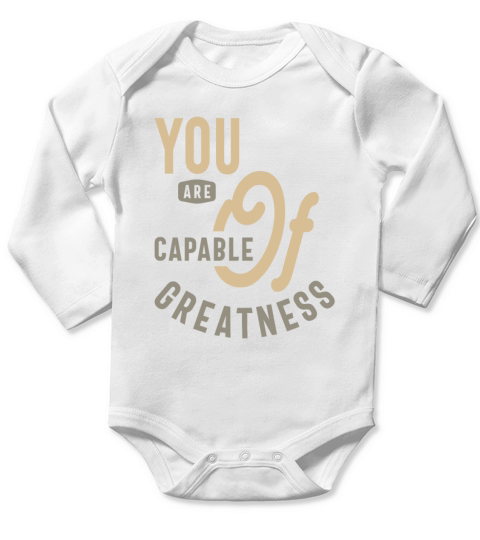 You Are Capable of Greatness - Motivational Quote Long Sleeve Baby One-Piece
