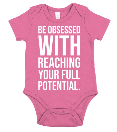 be obsessed with reaching full potential Short Sleeve Baby One-Piece