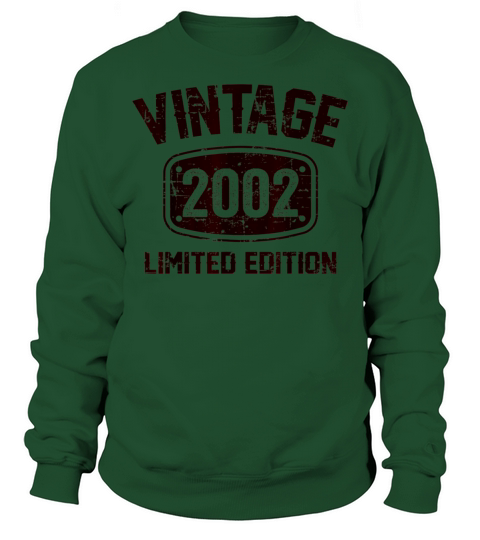 21 Years Old Vintage 2002 Limited Edition Sweatshirt Unisex