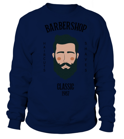 Barbershop Haircuts and Shaves Sweatshirt Unisex