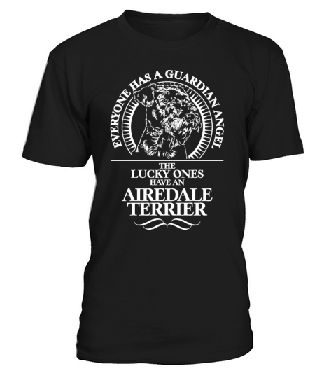 Airedale Terrier Guardian Angel dog quote T-Shirt Unisex