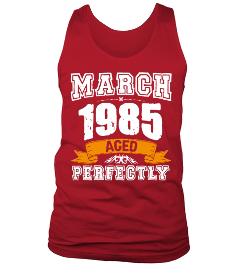 March 1985 Vintage Birthday Present Tank Top Unisex