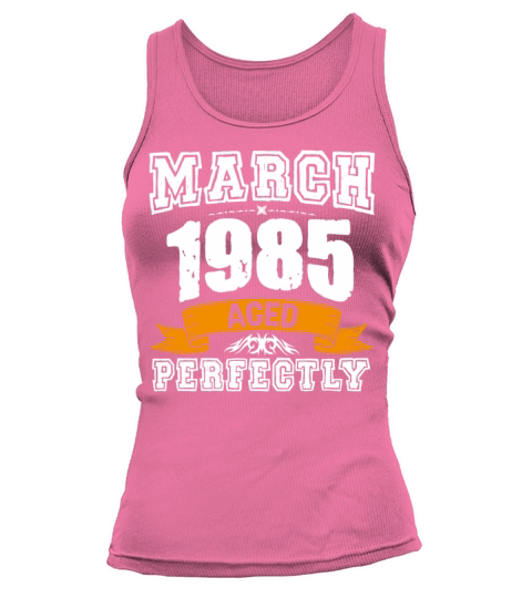 March 1985 Vintage Birthday Present Tank top Woman