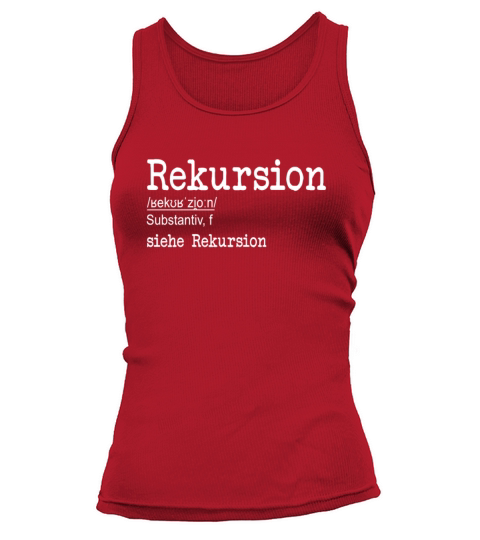 Rekursion Definition Engineer Full Stack Software Tank top Woman
