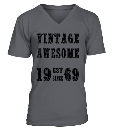 Vintage Awesome Est Since 1969 Birthday V-Neck T-shirt