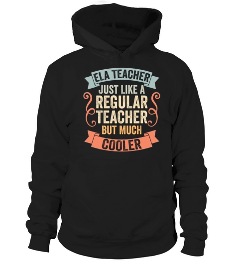 Vintage ELA Teacher Just Like A Regular Teacher Hoodie Unisex