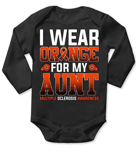 I Wear Orange For My Aunt Multiple Sclerosis Long Sleeve Baby One-Piece