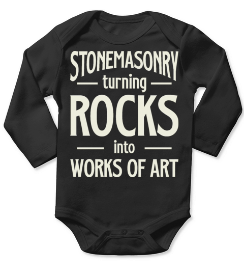 Stonemasonry Turning Rocks Into Works Of Art Long Sleeve Baby One-Piece
