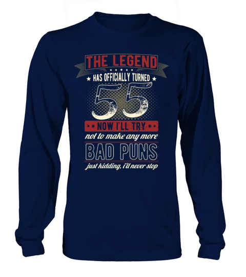 The Legend Officially 55 Years Old 55th Birthday Long sleeved Unisex