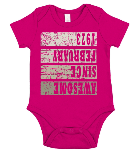 Born 1973 February 50th Birthday Gift Short Sleeve Baby One-Piece