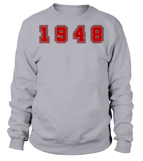 1948 Year Number Sweatshirt Unisex