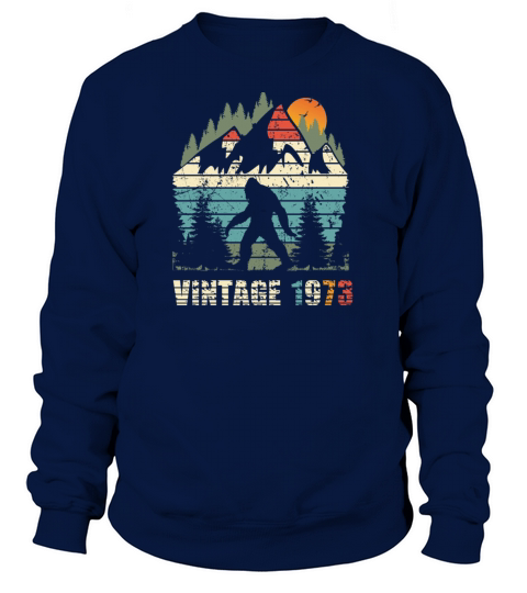 vintage 1973 yeti funny 50th birthday shirt Sweatshirt Unisex