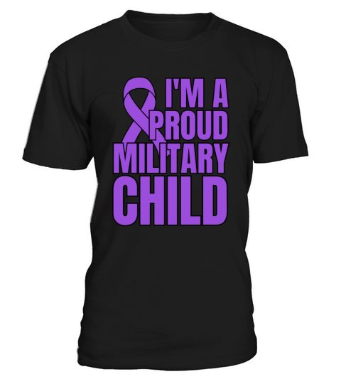 Im A Proud Military Child T-Shirt Unisex