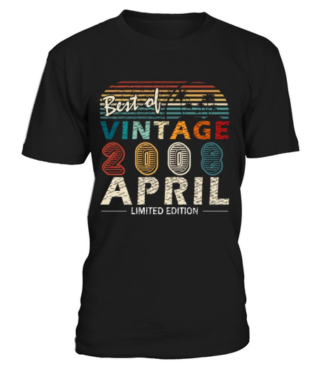 Vintage Birthday Gift Idea April 2008 T-Shirt Unisex