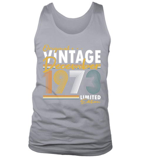 50th birthday december 1973 original 1973 Tank Top Unisex
