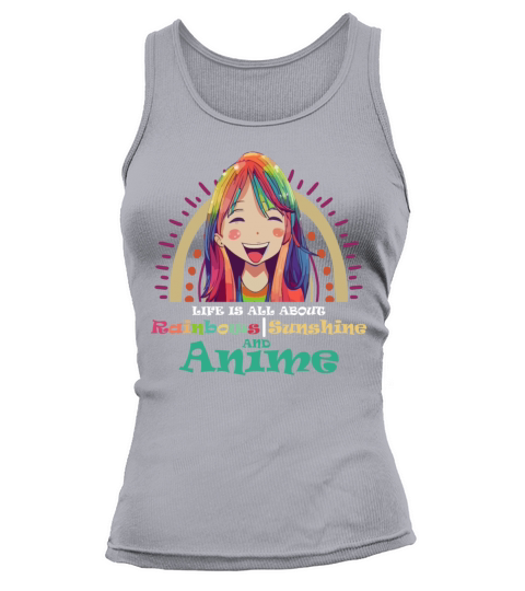 Cute Life is All About Rainbows Sunshine And Anime Tank top Woman