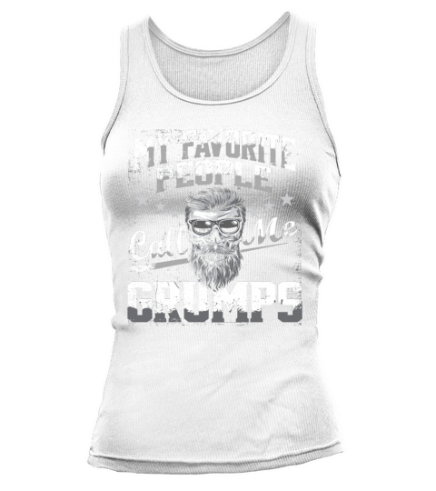 Funny Grandpa Gifts My Favorite People Call Me Gra Tank top Woman