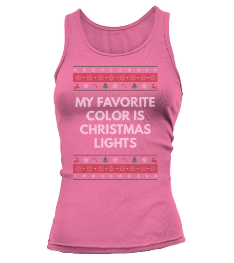 My Favorite Color Is Christmas Lights Positivity X Tank top Woman
