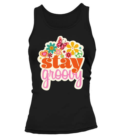 Stay Groovy Vintage Groovy outfit for women Tank top Woman