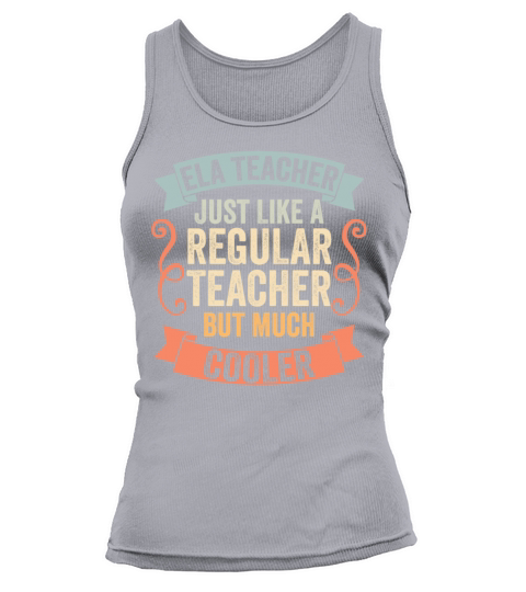 Vintage ELA Teacher Just Like A Regular Teacher Tank top Woman