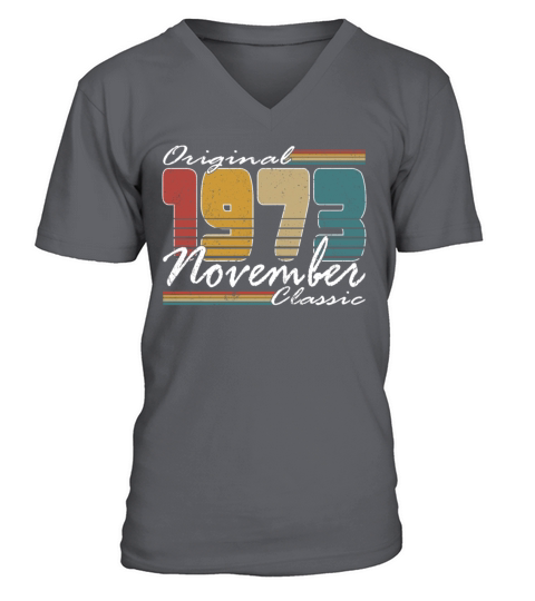 50th birthday november 1973 original 1973 V-Neck T-shirt