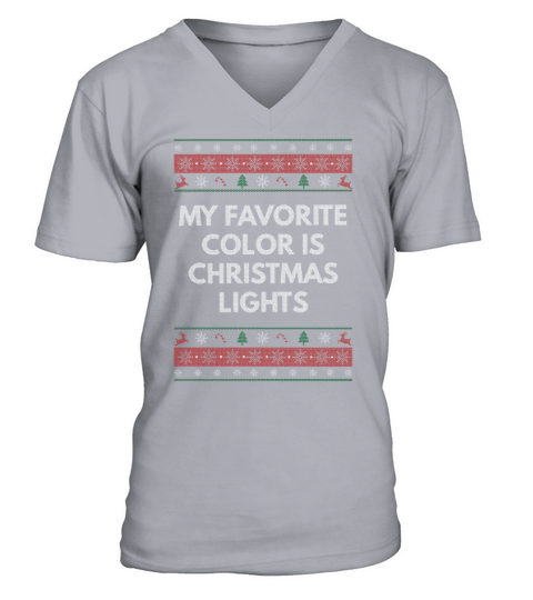 My Favorite Color Is Christmas Lights Positivity X V-Neck T-shirt