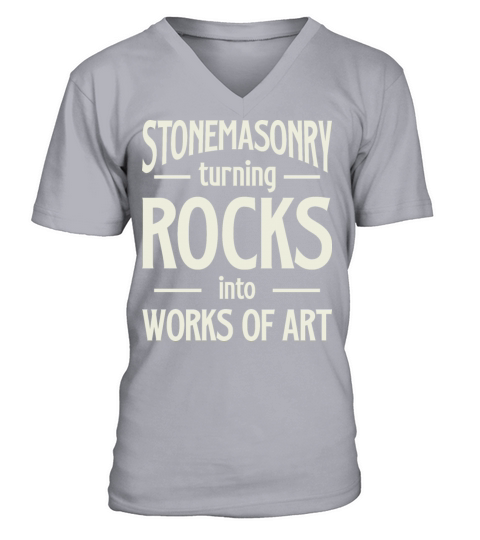Stonemasonry Turning Rocks Into Works Of Art V-Neck T-shirt